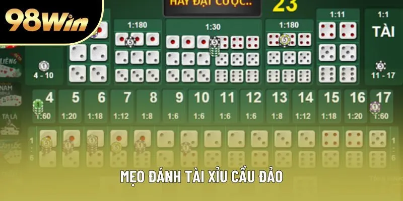 Mẹo đánh tài xỉu cầu đảo Mẹo đánh tài xỉu cầu đảo
