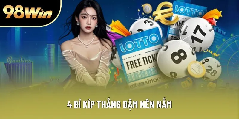 4 bí kíp thắng đậm nên nắm 4 bí kíp thắng đậm nên nắm